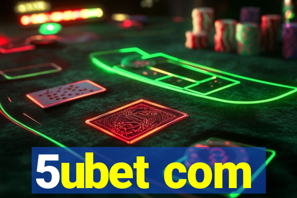 5ubet com